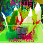 Bonus Nachos